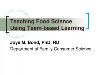 Teaching Food Science Using Team-based Learning
