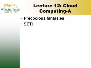 Lecture 12: Cloud Computing-A