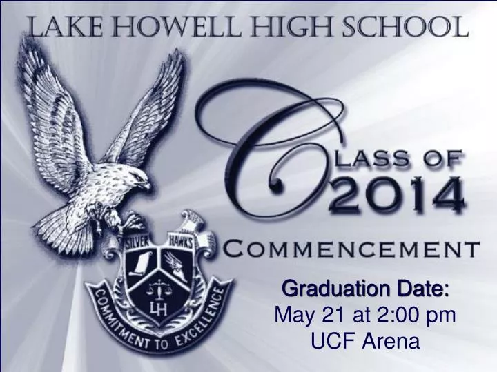 graduation date may 21 at 2 00 pm ucf arena