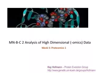 MN-B-C 2 Analysis of High Dimensional (-omics) Data