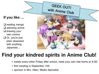 Find your kindred spirits in Anime Club!