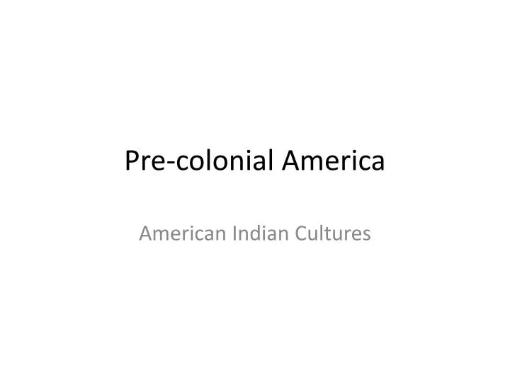 pre colonial america