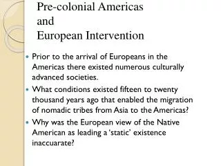 Pre-colonial Americas and European Intervention