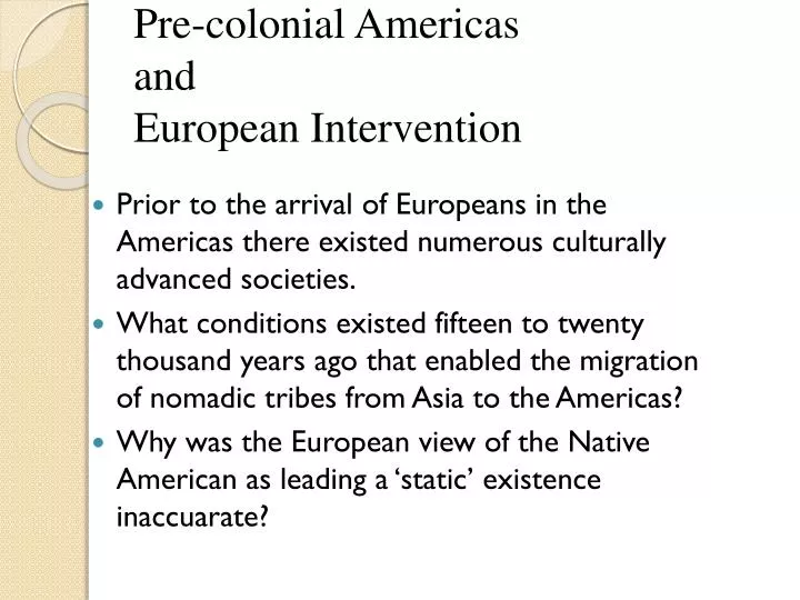 pre colonial americas and european intervention