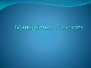 Management functions