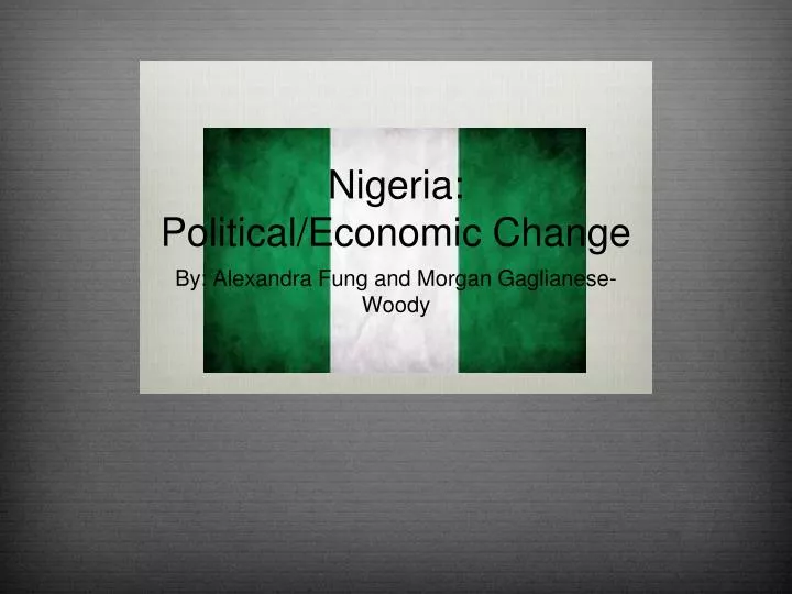 nigeria political economic change
