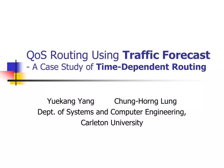 qos routing using traffic forecast a case study of time dependent routing