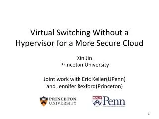 Virtual Switching Without a Hypervisor for a More Secure Cloud