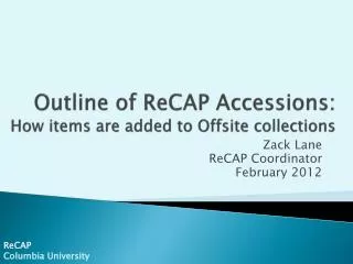 Outline of ReCAP Accessions: How items are added to Offsite collections