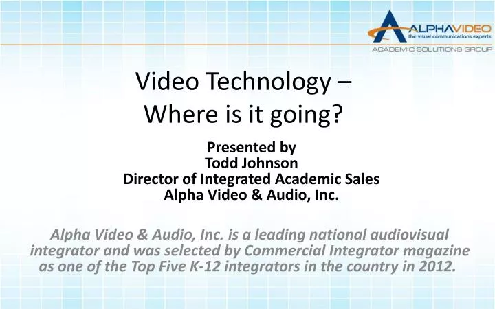 video technology where is it going