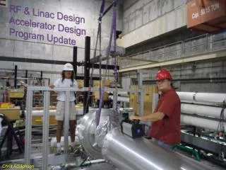 RF &amp; Linac Design Accelerator Design Program Update