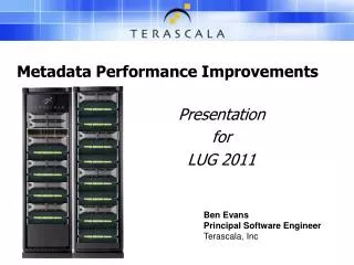 Metadata Performance Improvements