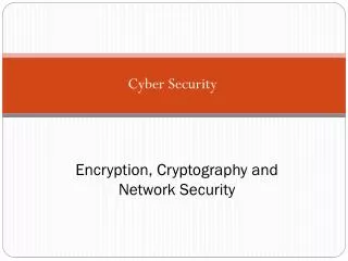 Encryption, Cryptography and Network Security