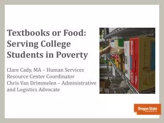 Textbooks or Food: Serving College Students in Poverty