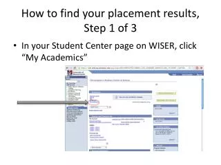 How to find your placement results, Step 1 of 3