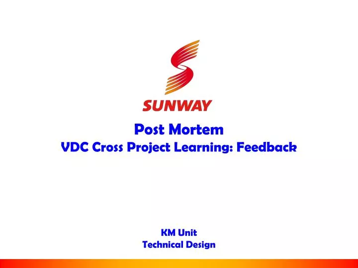 post mortem vdc cross project learning feedback km unit technical design