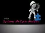 Systems Life Cycle: Analysis - slide 1