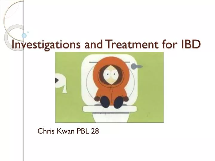 investigations and treatment for ibd