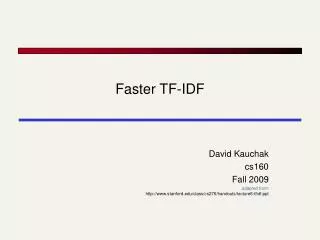 Faster TF-IDF