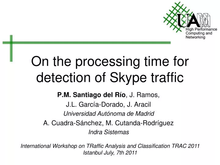 on the processing time for detection of skype traffic