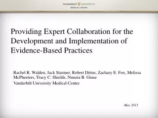 Providing Expert Collaboration for the Development and Implementation of Evidence-Based Practices