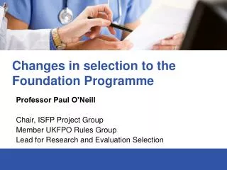 Changes in selection to the Foundation Programme