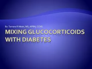 Mixing Glucocorticoids WITH DIABETES
