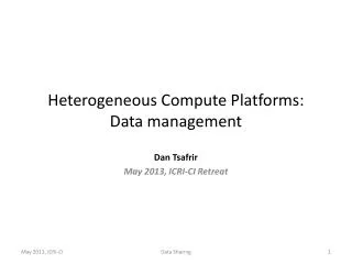 Heterogeneous Compute Platforms : Data management