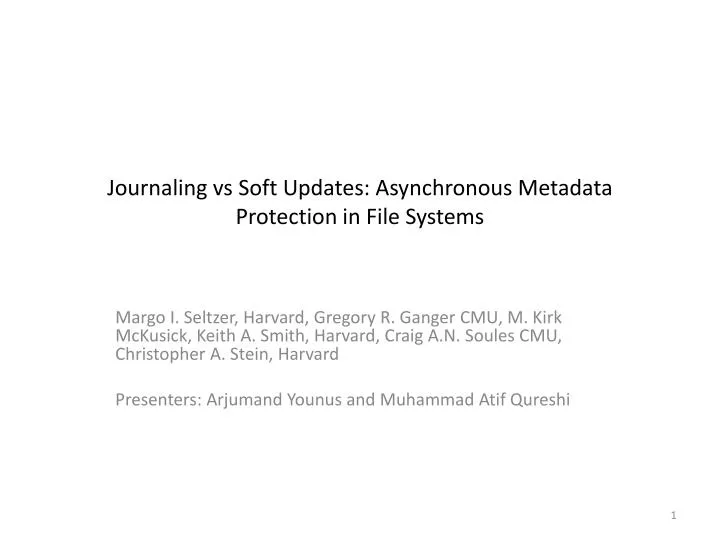 journaling vs soft updates asynchronous metadata protection in file systems