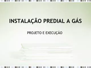 instala o predial a g s