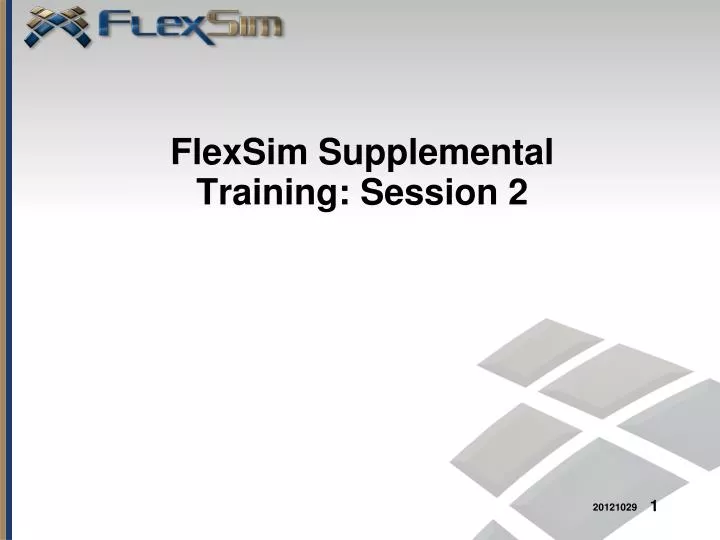 flexsim supplemental training session 2
