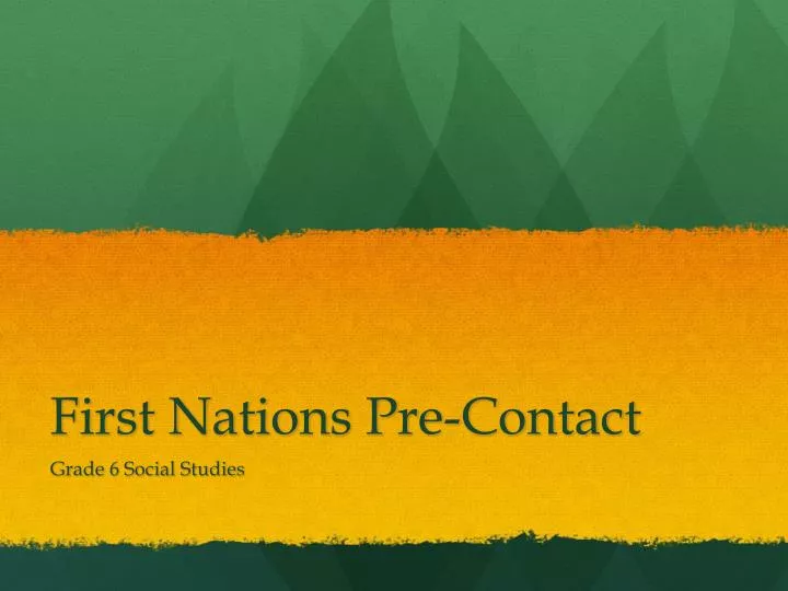 first nations pre contact
