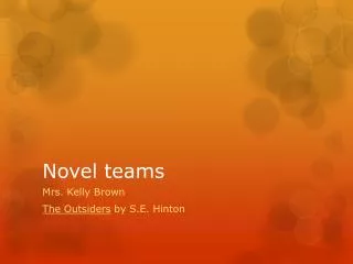 Novel teams