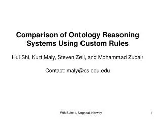 Comparison of Ontology Reasoning Systems Using Custom Rules