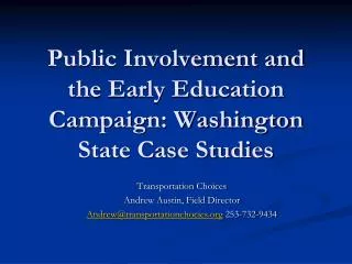 Public Involvement and the Early Education Campaign: Washington State Case Studies