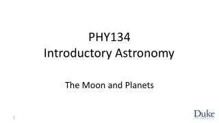 PHY134 Introductory Astronomy