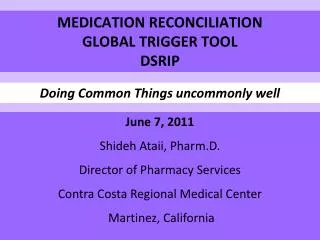 MEDICATION RECONCILIATION GLOBAL TRIGGER TOOL DSRIP