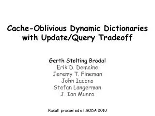 Cache-Oblivious Dynamic Dictionaries with Update/Query Tradeoff