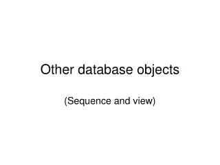 Other database objects