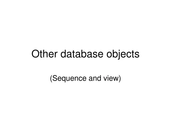 other database objects