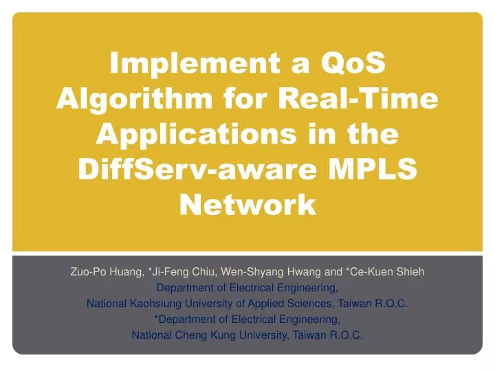 implement a qos algorithm for real time applications in the diffserv aware mpls network