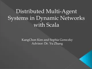 Distributed Multi-Agent Systems in Dynamic Networks with Scala