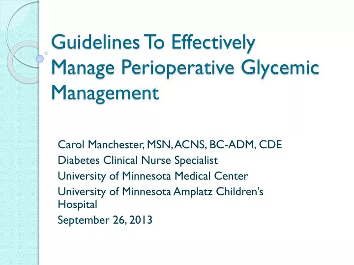 guidelines to effectively manage perioperative glycemic management