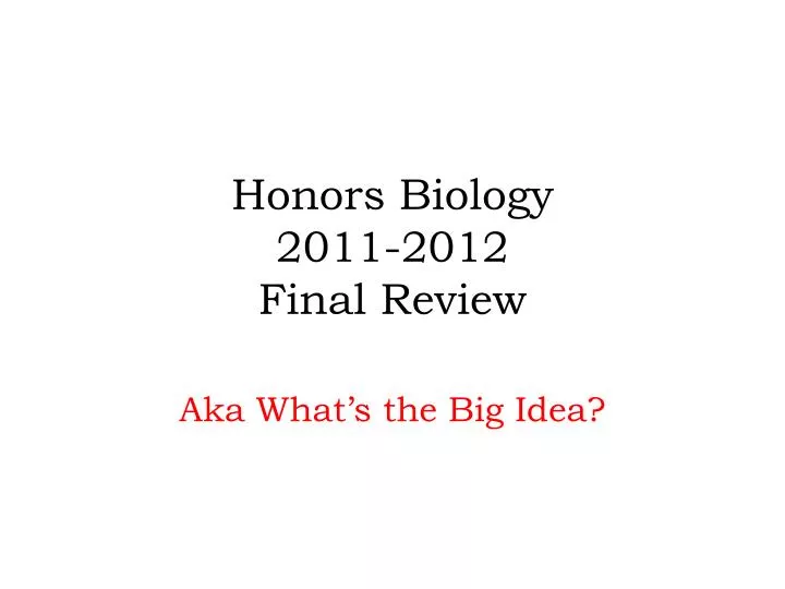honors biology 2011 2012 final review