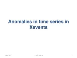 Anomalies in time series in Xevents