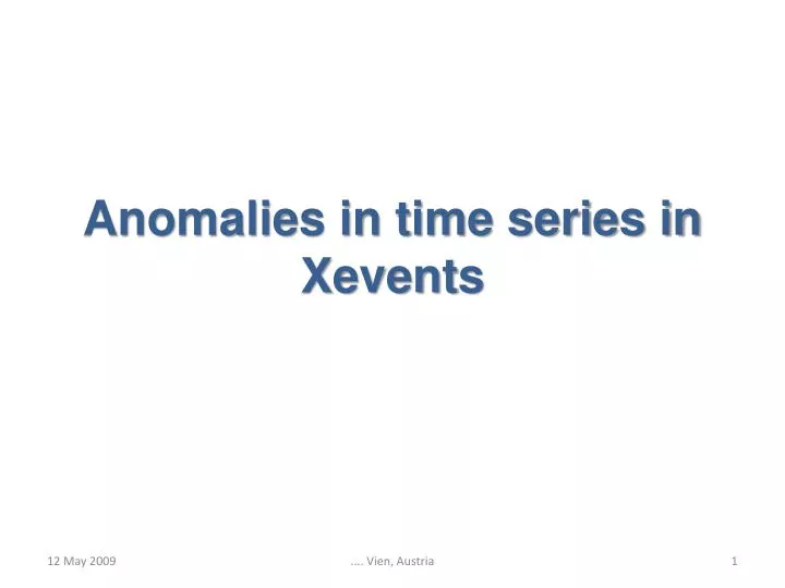 anomalies in time series in xevents