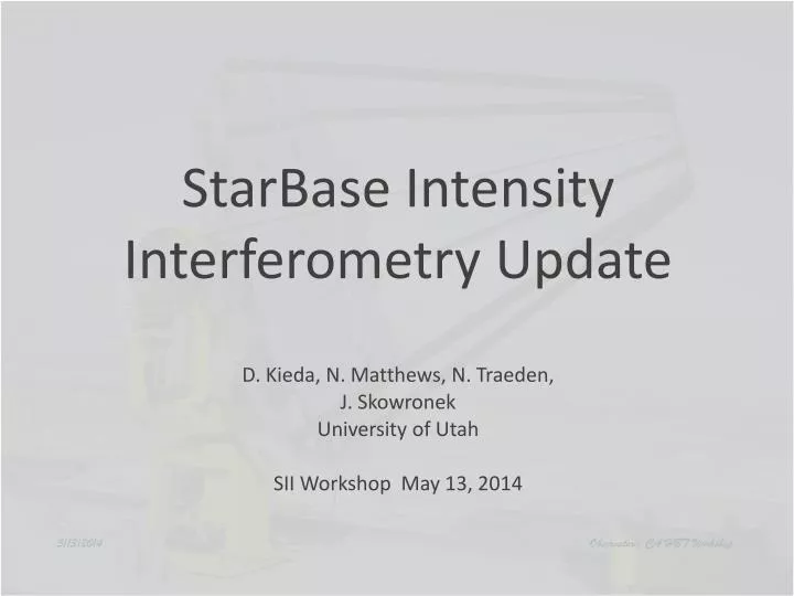 starbase intensity interferometry update