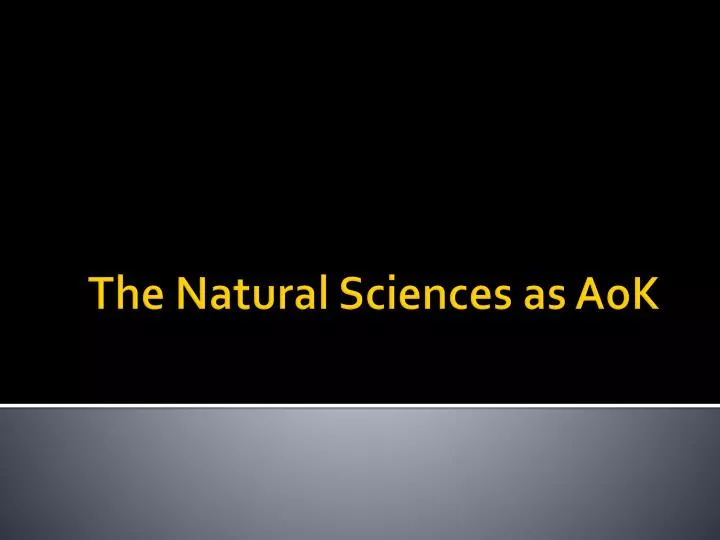 the natural sciences as aok