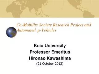 Co-Mobility Society Research Project and Automated ?-Vehicles