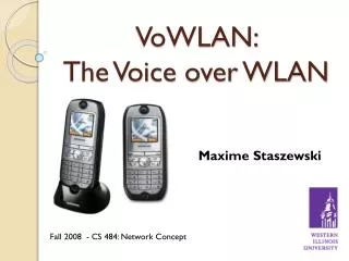 VoWLAN : The Voice over WLAN